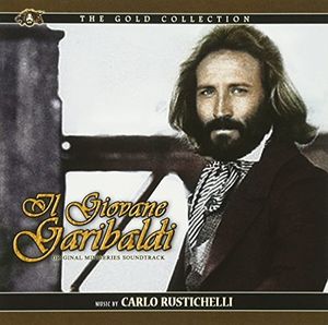 Il Giovane Garibaldi (Original Miniseries Soundtrack) [Import]