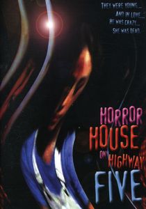 Horror House on Highway Five