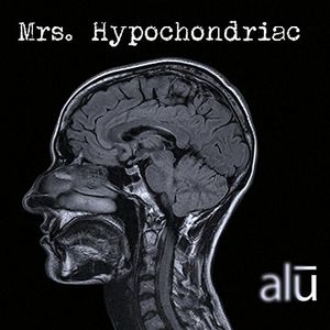 Mrs. Hypochondriac