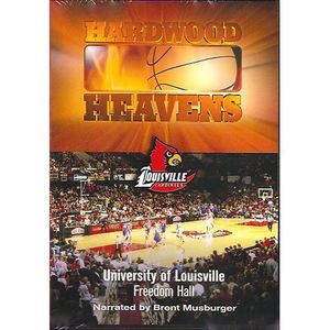 Hardwood Heavens: Louisville