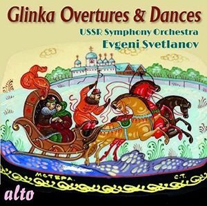 GLINKA: Overtures & Dances