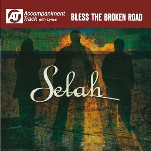 Bless the Broken Road (Accompaniment Track)