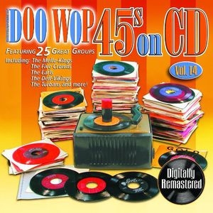 Doo Wop 45's On CD, Vol. 14