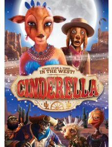 Cinderella: Once Upon a Time...In the West!