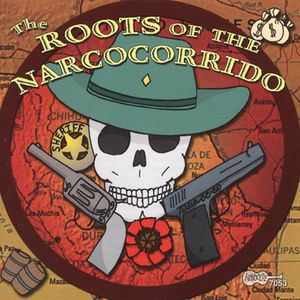 Roots of Narcocorrido /  Various