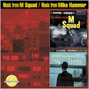 Music From M Squad: /  Music From Mickey Hammer (Original Soundtrack)