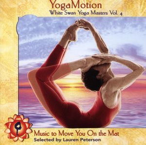 YogaMotion: White Swan Yoga Masters, Vol. 4