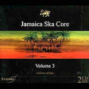 Jamaica Ska Core, Vol. 3