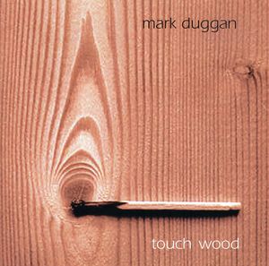 Touch Wood [Import]