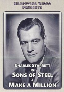 Sons of Steel (1934) /  Make a Million (1935)
