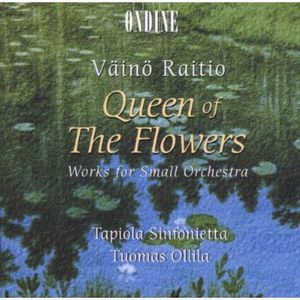 Queen of the Flowers /  Works for Small Orchestra