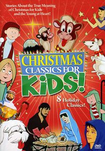 Christmas Classics for Kids!