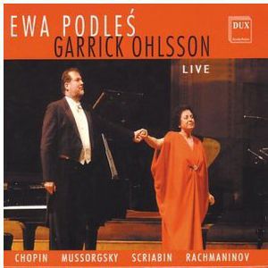 Ewa Podles & Garrick Ohlsson Live