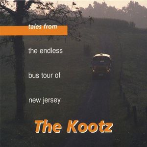 Kootz : Tales from the Endless Bus Tour of New Jersey