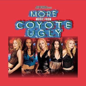 More Music from Coyote Ugly (Original Soundtrack)