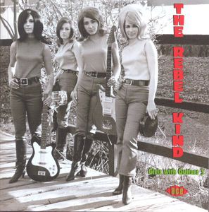 Rebel Kind: Girls with Guitars 3 /  Various [Import]