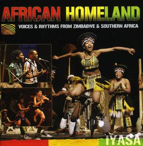 African Homeland: Voices and Rhythms From Zimbabwe and Southern Africa