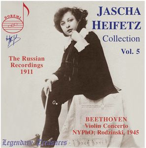Jascha Heifetz Coll 5: Russian Recordings 1911