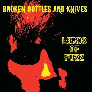 Broken Bottles & Knives
