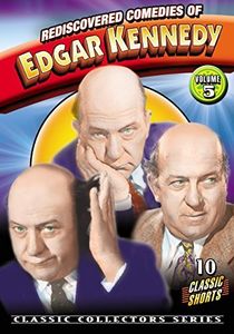 Rediscovered Comedies Of Edgar Kennedy Volume 5