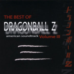 Dragon Ball Z: Best of 3 (Original Soundtrack)