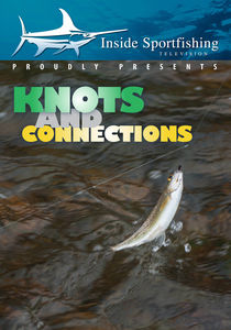 Inside Sportfishing: Knots And Connections