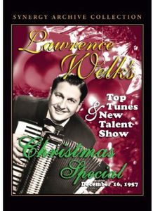 Lawrence Welk: Top Tunes and New Talent