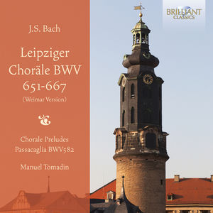 Leipziger Chorale BWV651-667 (Weimar Version)