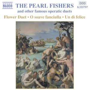 Pearl Fishers & Other Famous Operatic Duets /  Various