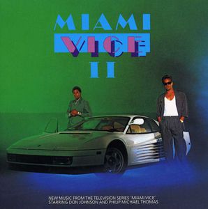 Miami Vice II (Original Soundtrack)