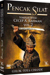 Pencak Silat Seminar, Vol. 2 With Cecep A. Rahman: Golok, Toya,Cimande