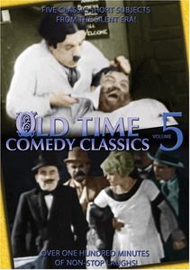 Old Time Comedy Classics: Volume 5