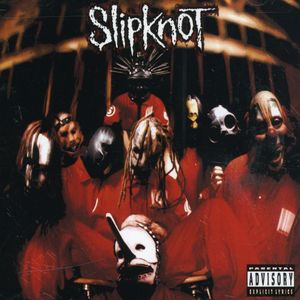 Slipknot [Explicit Content]