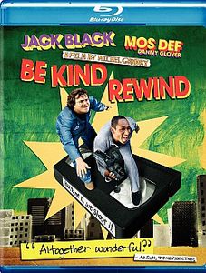 Be Kind Rewind