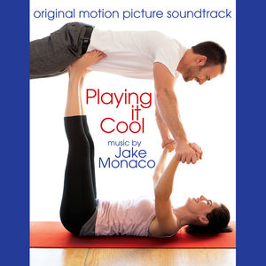 Playing It Cool (Original Motion Picture Soundtrack)