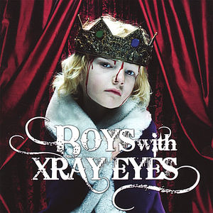 Boys with Xray Eyes
