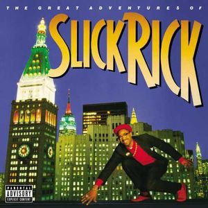 The Great Adventures Of Slick Rick [Explicit Content]