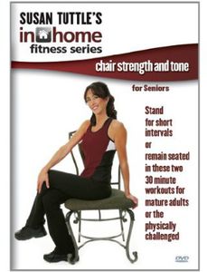 Susan Tuttle's in Home Fitness: Chair Strengh and Tone for Senoirs