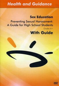 Preventing Sexual Harassment: A Guide for High SCH