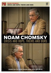 Noam Chomsky: Crisis and Hope: Theirs and Ours