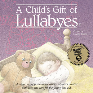 A Child's Gift Of Lullabyes