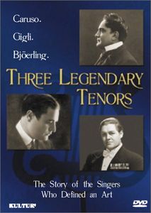 3 Legendary Tenors