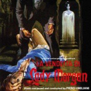 La Vendetta Di Lady Morgan (Lady Morgan's Vengeance) (Original Soundtrack)