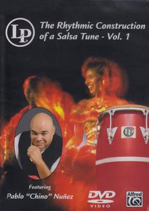 The Rhythmic Construction of a Salsa Tune: Volume 1