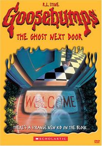 Goosebumps: Ghost Next Door