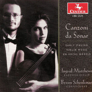 Canzoni Da Sonar: Early Italian Violin Music /  Various