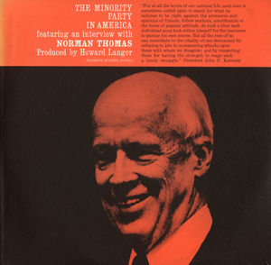 Minority Party in America: Interview Norman Thomas