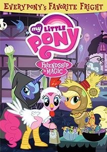 My Little Pony Friendship Is Magic: Everypony's Favorite Frights