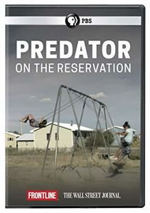 Frontline: Predator on the Reservation