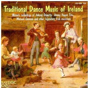 Traditional Dance Music of Ireland /  Various